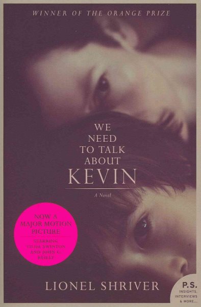 We Need to Talk About Kevin tie-in: A Novel