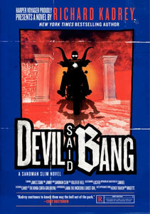 Devil Said Bang: A Sandman Slim Novel