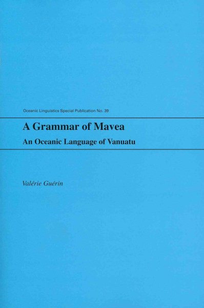 A Grammar of Mavea: An Oceanic Language of Vanuatu