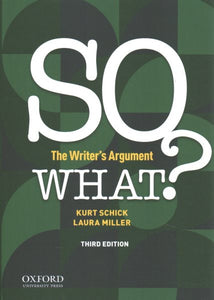 So What?: The Writer's Argument