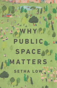 Why Public Space Matters