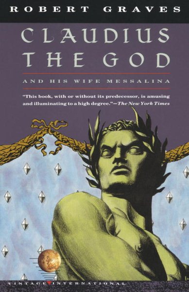 Claudius der Gott: Und seine Frau Messalina