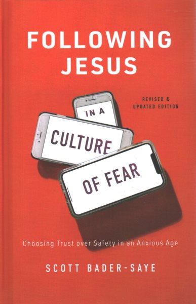 Following Jesus in a Culture of Fear