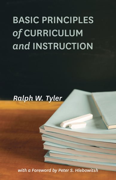 Basic Principles of Curriculum and Instruction (First Edition, Revised)