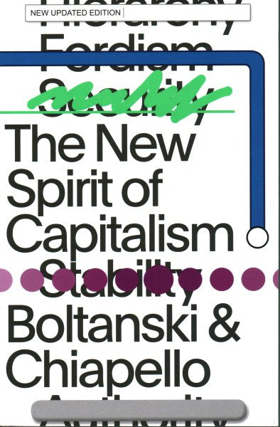 The New Spirit of Capitalism