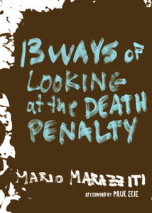 13 Ways of Looking at the Death Penalty