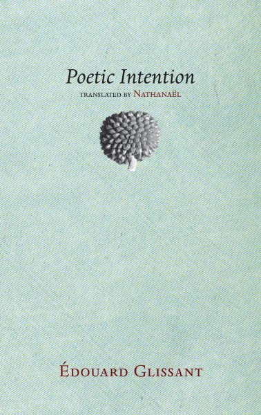 Poetic Intention (Trans. from the French)