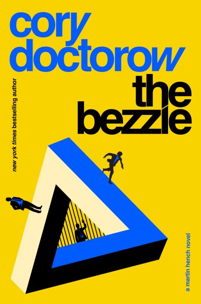Bezzle: A Martin Hench Novel