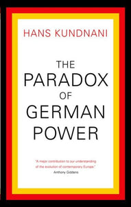 The Paradox of German Power