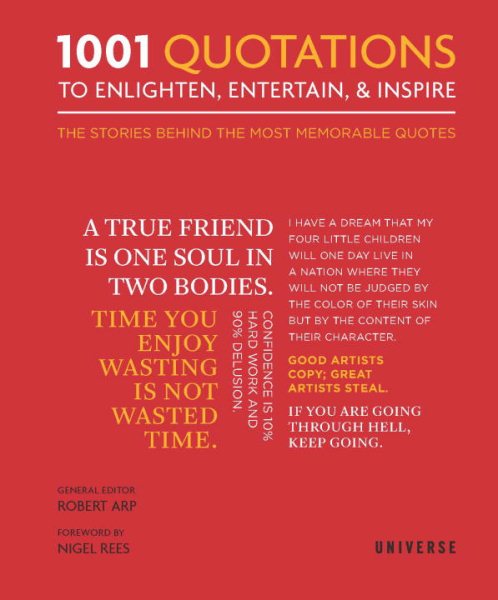 1001 Quotations To Enlighten, Entertain, and Inspire