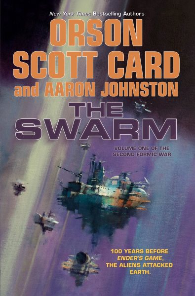 Swarm: The Second Formic War (Volume 1)