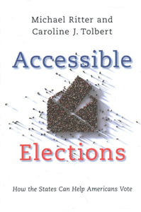 Accessible Elections: How the States Can Help Americans Vote