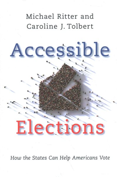 Accessible Elections: How the States Can Help Americans Vote