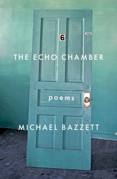 The Echo Chamber: Poems