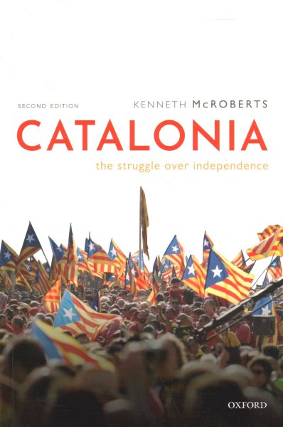 Catalonia: The Struggle Over Independence