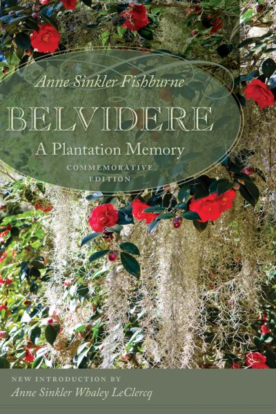 Belvidere: A Plantation Memory (Revised)