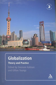 Globalization, 3rd Edition: Theory and Practice