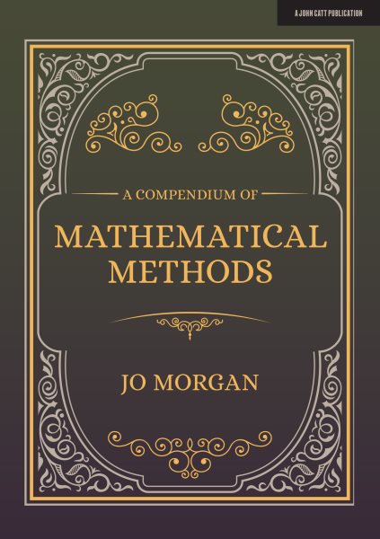 A Compendium of Mathematical Methods: A Handbook for School Teachers