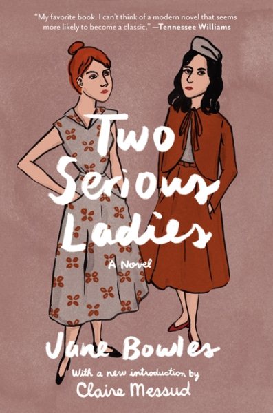 Two Serious Ladies: A Novel