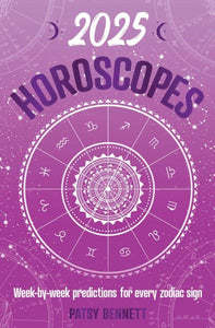 2025 Horoscopes: Seasonal planning, week-by-week predictions for every zodiac sign