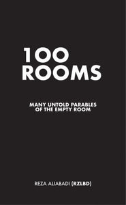 100 Rooms: Many Untold Parables of the Empty Room