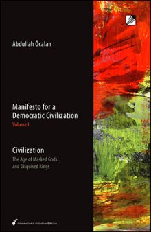 Civilization: The Age of Masked Gods and Disguised Kings