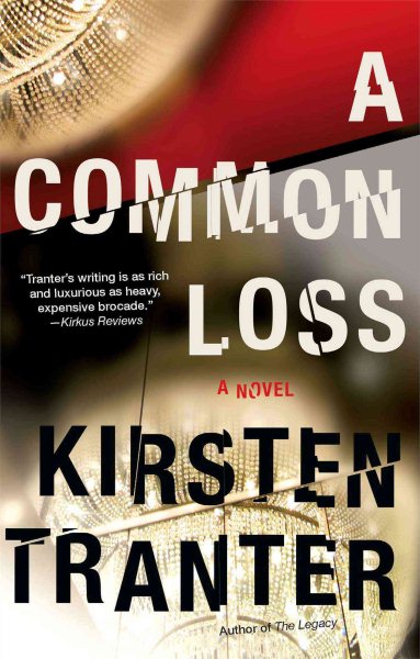 A Common Loss: A Novel