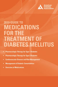 2019 Guide to Medications for the Treatment of Diabetes Mellitus