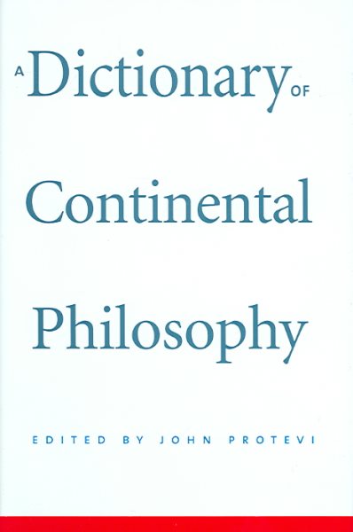 A Dictionary of Continental Philosophy