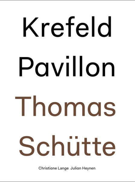 Thomas Schütte: Krefeld Pavillon