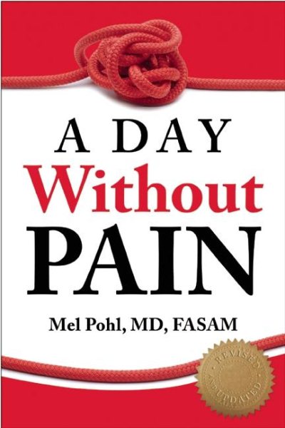 A Day Without Pain (Revised, Updated)