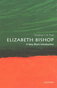 Elizabeth Bishop: A Very Short Introduction