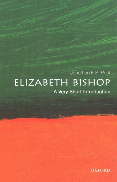 Elizabeth Bishop: A Very Short Introduction