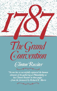 1787: The Grand Convention