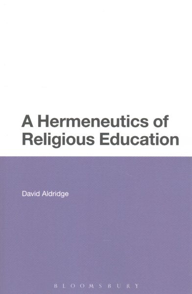 A Hermeneutics of Religious Education