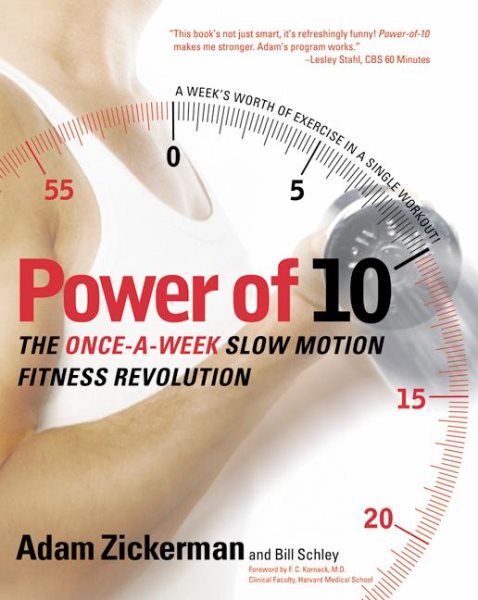 Power of 10: The Once-A-Week Slow Motion Fitness Revolution (Marshall Cavendish)