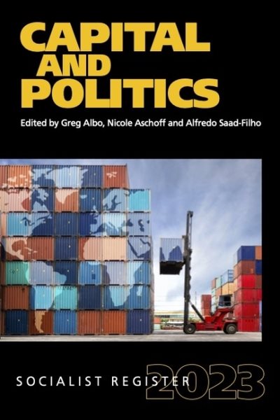 Capital and Politics: Socialist Register 2023