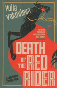 Death of the Red Rider: A Leningrad Confidential