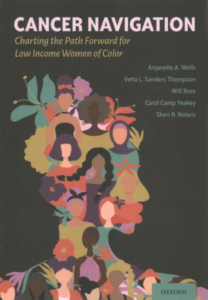 Cancer Navigation: Charting the Path Forward for Low Income Women of Color