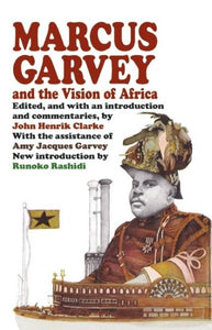 Marcus Garvey und die Vision von Afrika