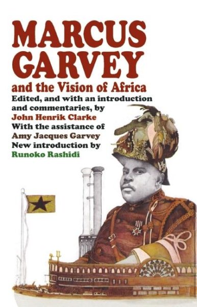 Marcus Garvey und die Vision von Afrika