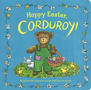 Happy Easter, Corduroy!