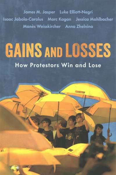 Gains and Losses: How Protestors Win and Lose