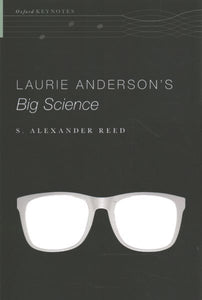 Laurie Anderson's Big Science