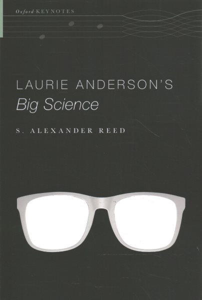 Laurie Anderson's Big Science