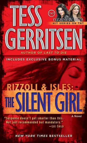The Silent Girl (with bonus short story Freaks): A Rizzoli & Isles Novel