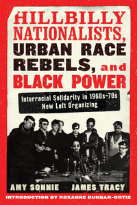 Hillbilly-Nationalisten, urbane Rassenrebellen und Black Power – aktualisiert und überarbeitet: Interrassische Solidarität in der Organisation der Neuen Linken in den 1960er-70er Jahren