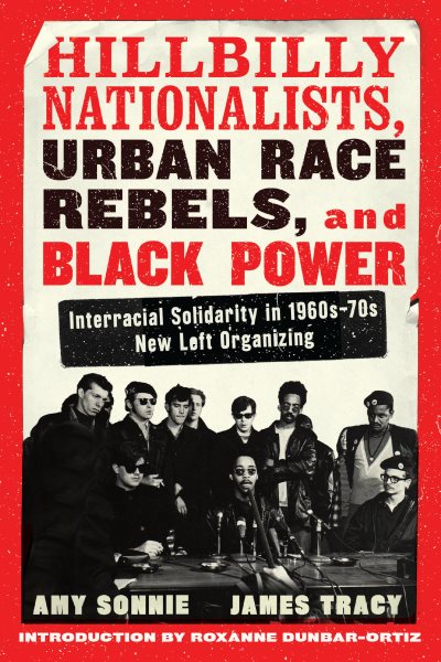 Hillbilly-Nationalisten, urbane Rassenrebellen und Black Power – aktualisiert und überarbeitet: Interrassische Solidarität in der Organisation der Neuen Linken in den 1960er-70er Jahren