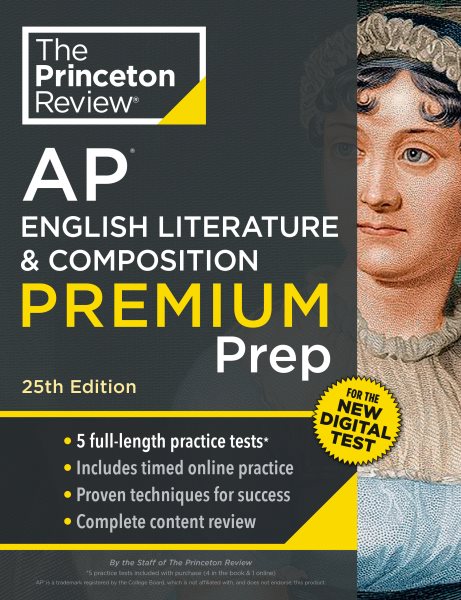 Princeton Review AP English Literature & Composition Premium Prep, 25th Edition: 5 Practice Tests + Digital Practice Online + Content Review