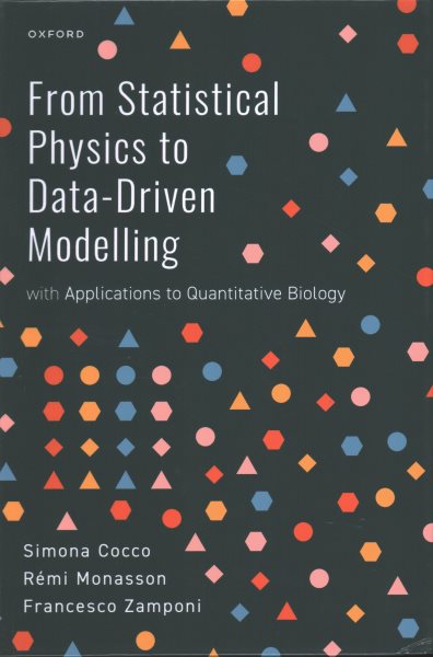 From Statistical Physics to Data-Driven Modelling: With Applications to Quantitative Biology
